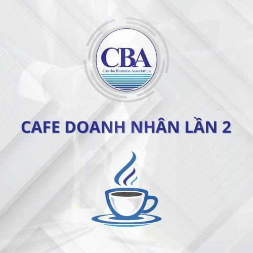 Chương Trình Cà Phê Doanh Nhân Lần 2